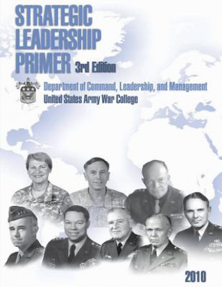 Strategic Leadership Primer, 3rd Edition