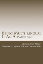 Being Multi-lingual Is An Advantage