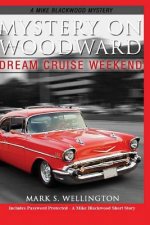 Mystery on Woodward: Dream Cruise Weekend