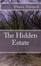 The Hidden Estate