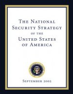 The National Security Strategy of the United States of America: September 2002