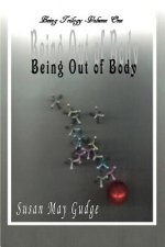 Being Out Of Body
