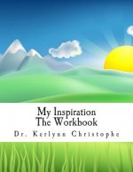 My Inspiration: The Workbook