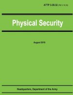 Physical Security (ATTP 3-39.32 / FM 3-19.30)