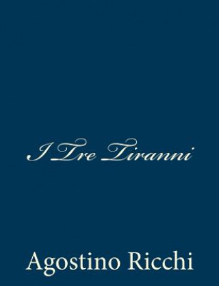 I Tre Tiranni