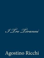 I Tre Tiranni