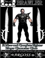 Brawler: , A character class for old school fantasy role playing