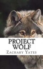 Project Wolf: A Blue Moon Series Short Story