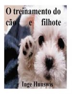 O treinamento do c?o e filhote