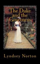 The Duke and The Governess: A Regency Story