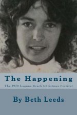 The Happening: The 1970 Laguna Beach Christmas Festival