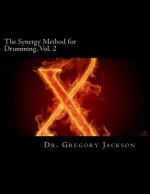 The Synergy Method for Drumming, Vol. 2
