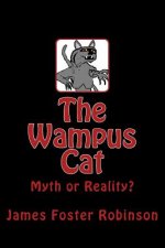 The Wampus Cat: Myth or Reality?