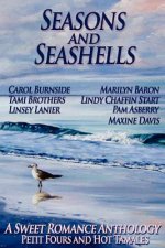 Seasons and Seashells (A Sweet Romance Anthology)
