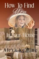 How to Find YOU In Your Home: Using Your Inner Guides to Design Your Space