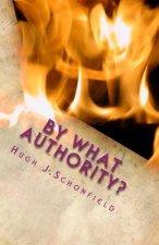 By What Authority: The Question of Our TIme and the Answer
