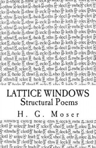 Lattice Windows: Structural Poems