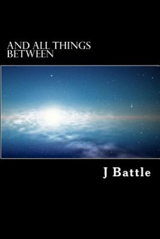 And All Things Between