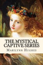 Mystical Captive Series