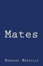 Mates