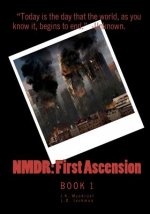 NMDR- First Ascension: First Ascension