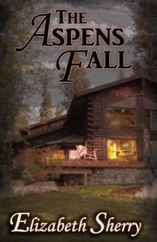 The Aspens Fall