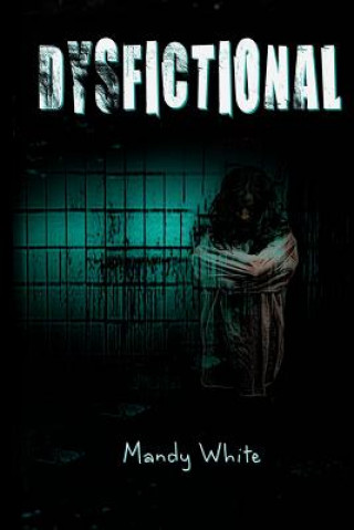 Dysfictional