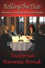 Rolling the Dice: Women of Reflection Parkway