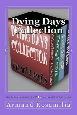 Dying Days Collection