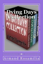 Dying Days Collection