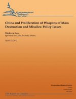 China and Proliferation of Weapons of Mass Destruction and Missiles: Policy Issues