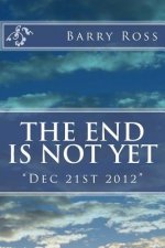 The End Is Not Yet: 