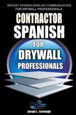 Contractor Spanish: For Drywall Professionals