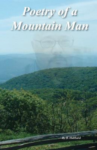 Poetry of a Mountain Man