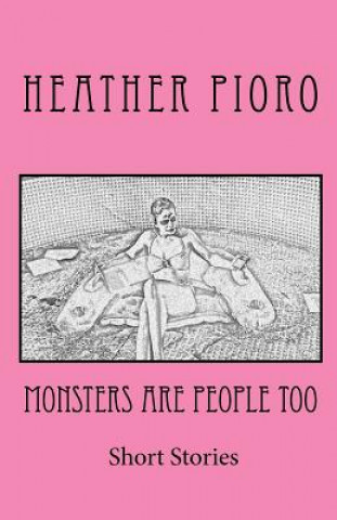 Monsters Are People Too