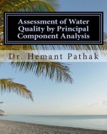 Assessment of Water Quality by Principal Component Analysis: Principal Component Analysis