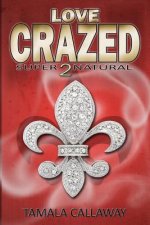 Love Crazed: SuperNatural