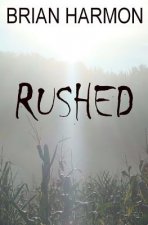 Rushed