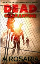 Dead Quarantine