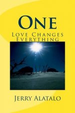 One: Love Changes Everything