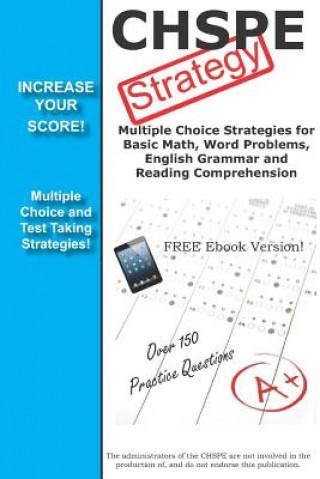 Chspe Strategy: Winning Multiple Choice Strategies for the California High School Proficiency Exam