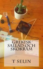 Grekisk Sallad och Skokräm