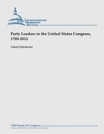 Party Leaders in the United States Congress, 1789-2012