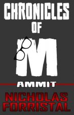 Ammit: Chronicles of M