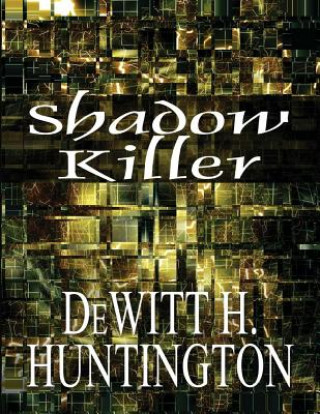 Shadow Killer