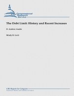The Debt Limit: History and Recent Increases: (December 2012)
