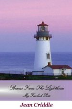 Beams from the Lighthouse: My Facebook Posts