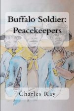 Buffalo Soldier: Peacekeepers