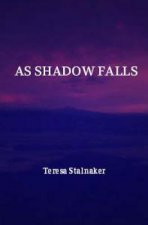 As Shadow Falls