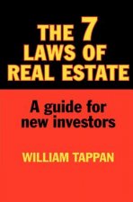 The 7 Laws of Real Estate: A Guide for New Investors